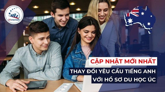 Thay đổi yêu cầu tiếng anh với hồ sơ du học Úc