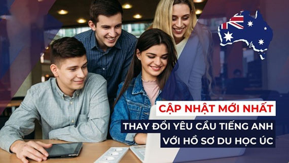 Thay đổi yêu cầu tiếng anh với hồ sơ du học Úc